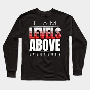 Roman Reigns Merch WWE Roman Reigns Levels Above Merch WWE Roman Reigns Levels Above Wrestling Merch Long Sleeve T-Shirt